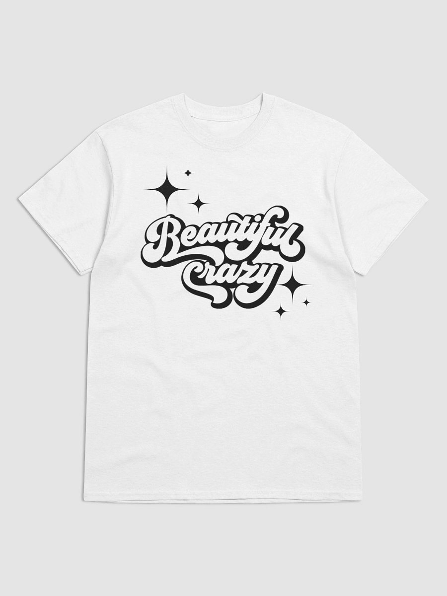 Beautiful & Crazy Tee product image (1)