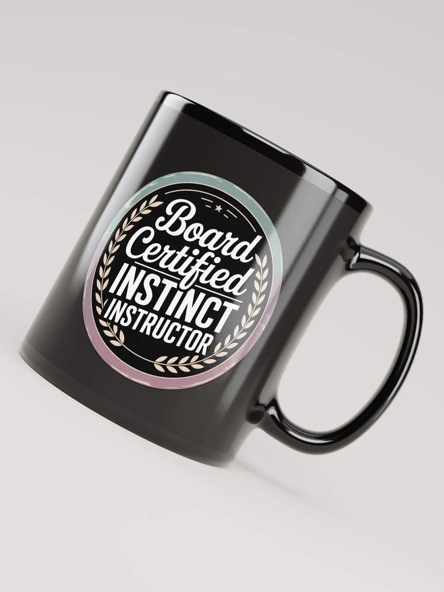 Board Certified Instinct Instructor - Splenic Authority Mug product image (4)