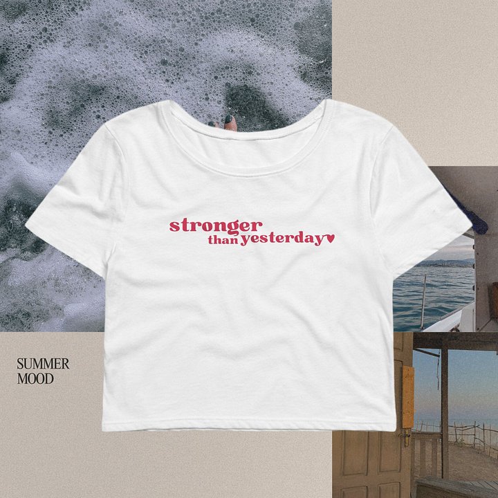 Stronger than Yesterday Baby Tee product image (2)