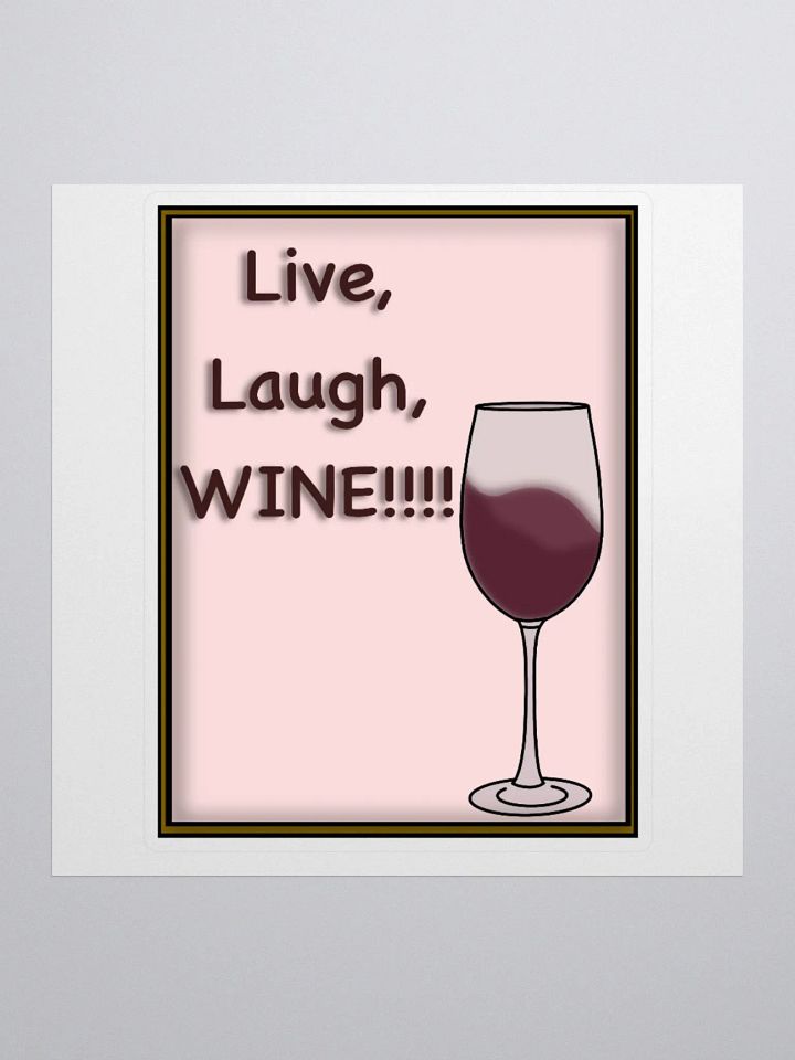 Live, Laugh, Wine Sticker product image (1)