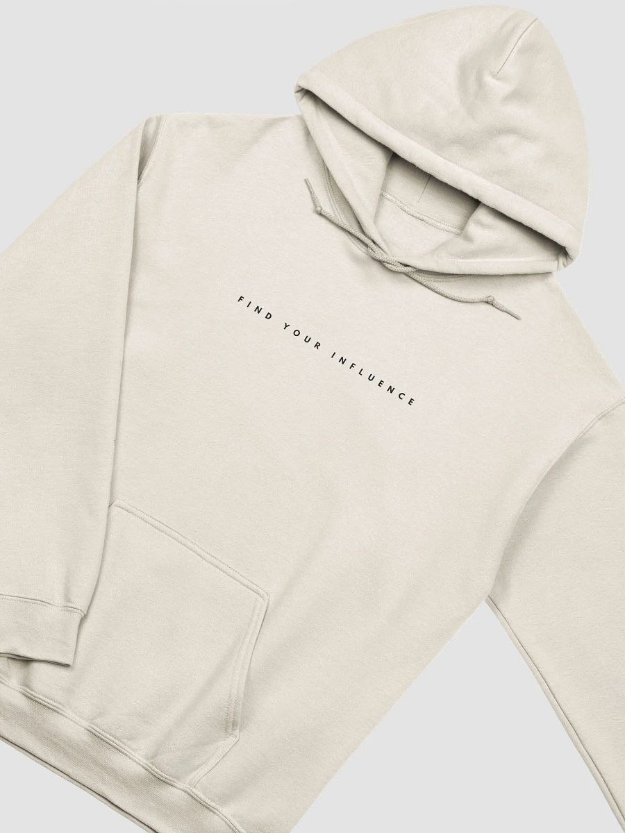 Not Yet Podcast (Find Your Influence) Hoodie product image (3)