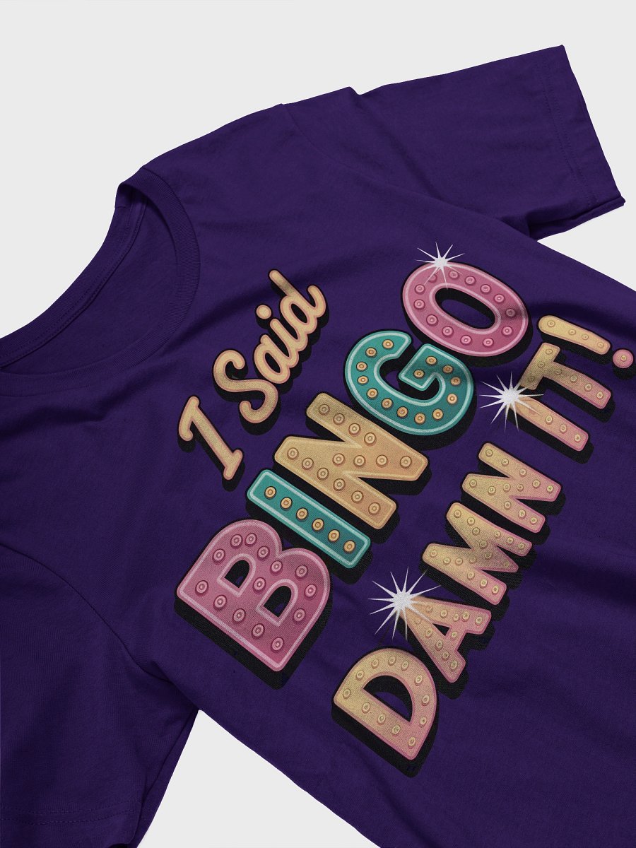 I Said Bingo Damn IT! Sparkling Bingo Statement Tee product image (15)