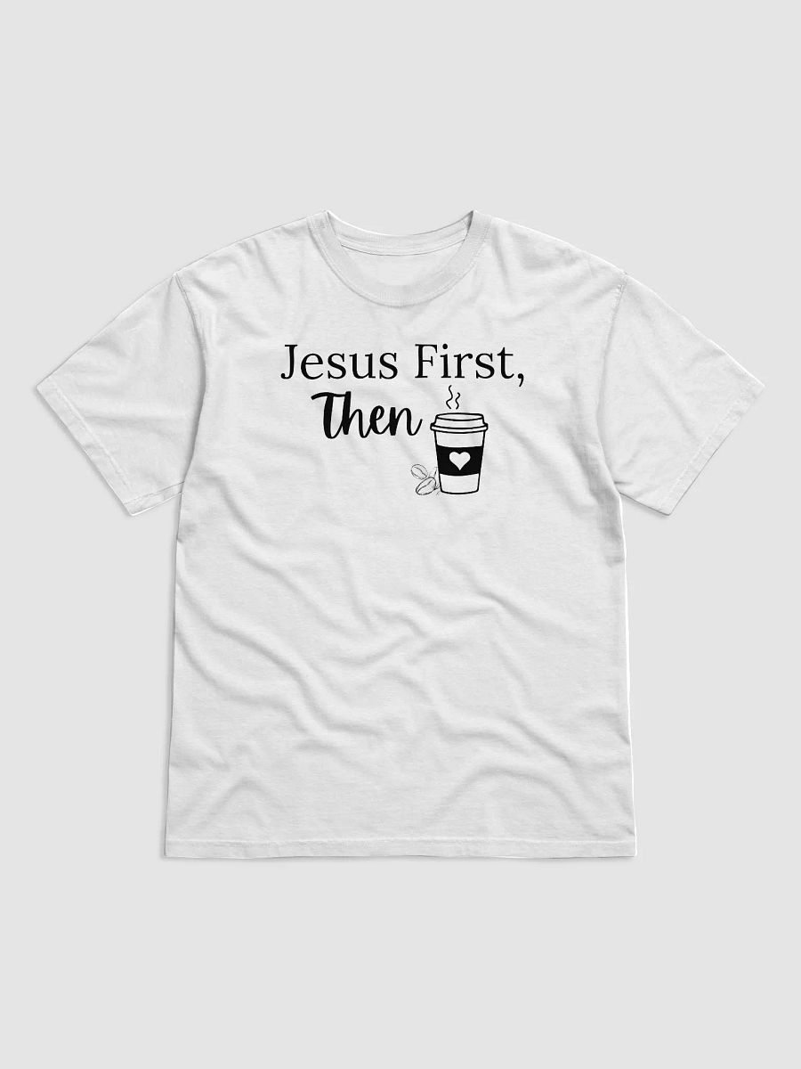 Jesus First, Then Coffee T-Shirt product image (1)