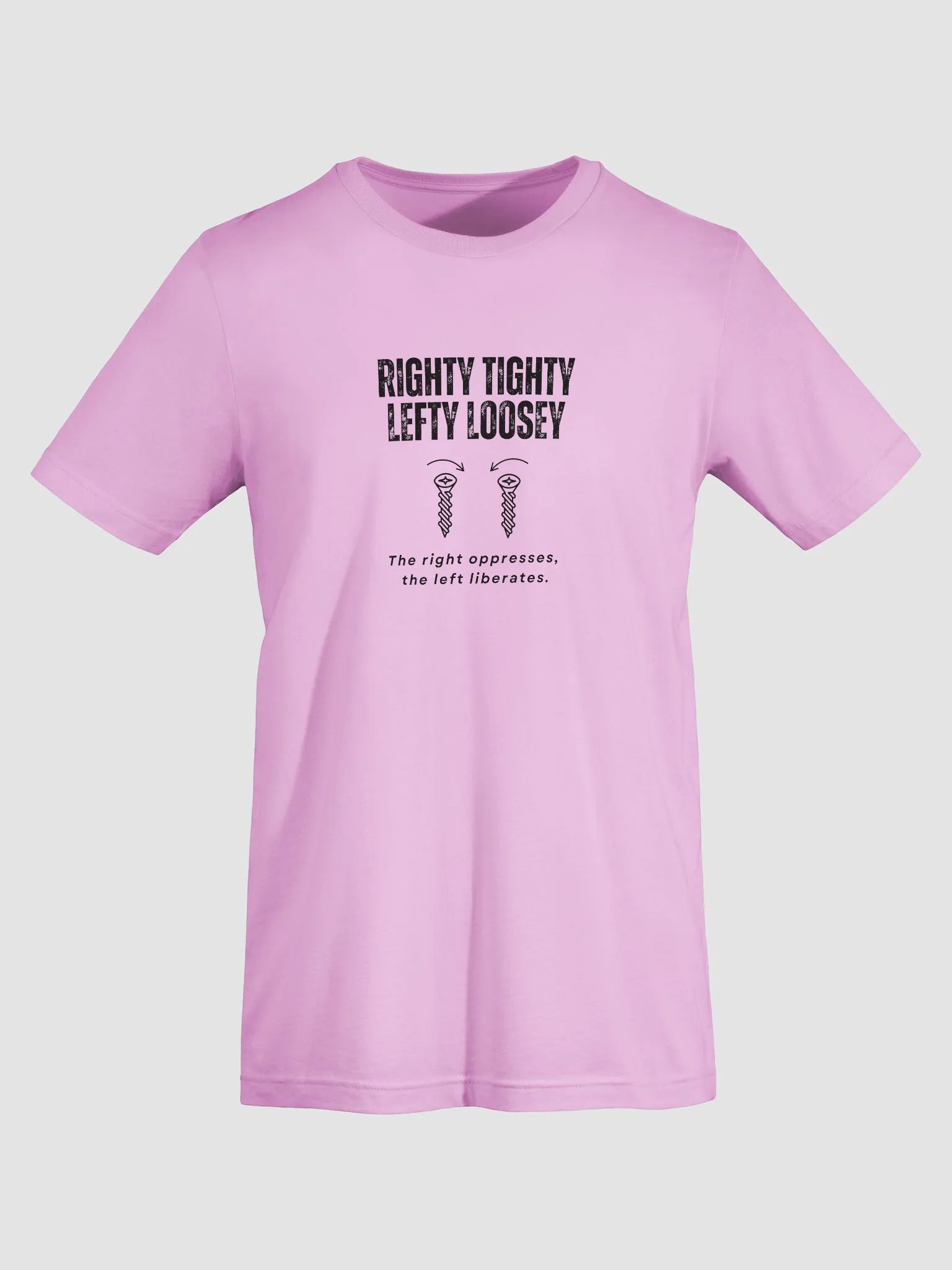 Righty Tighty Lefty Loosey Tee product image (79)