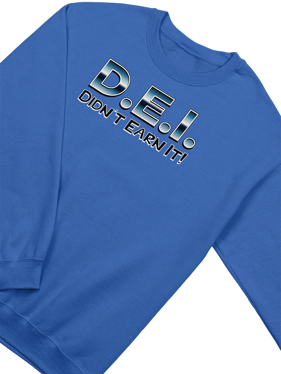 DIDN'T EARN IT SWEATSHIRT product image (3)
