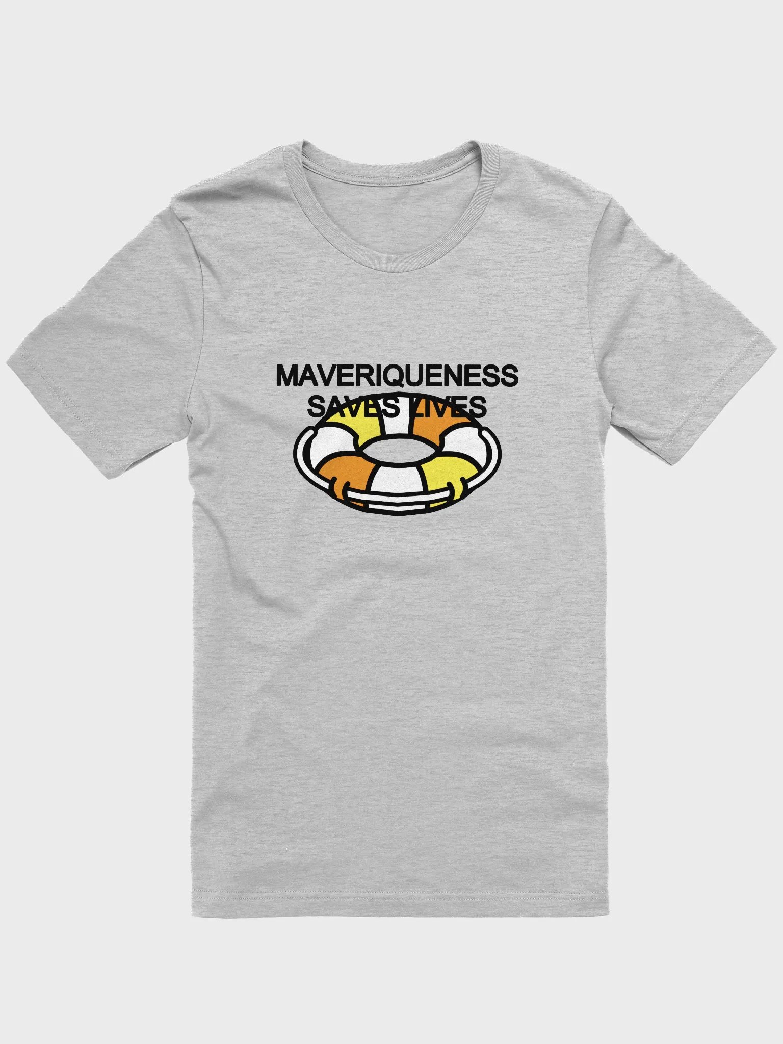maveriqueness saves lives t-shirt product image (1)