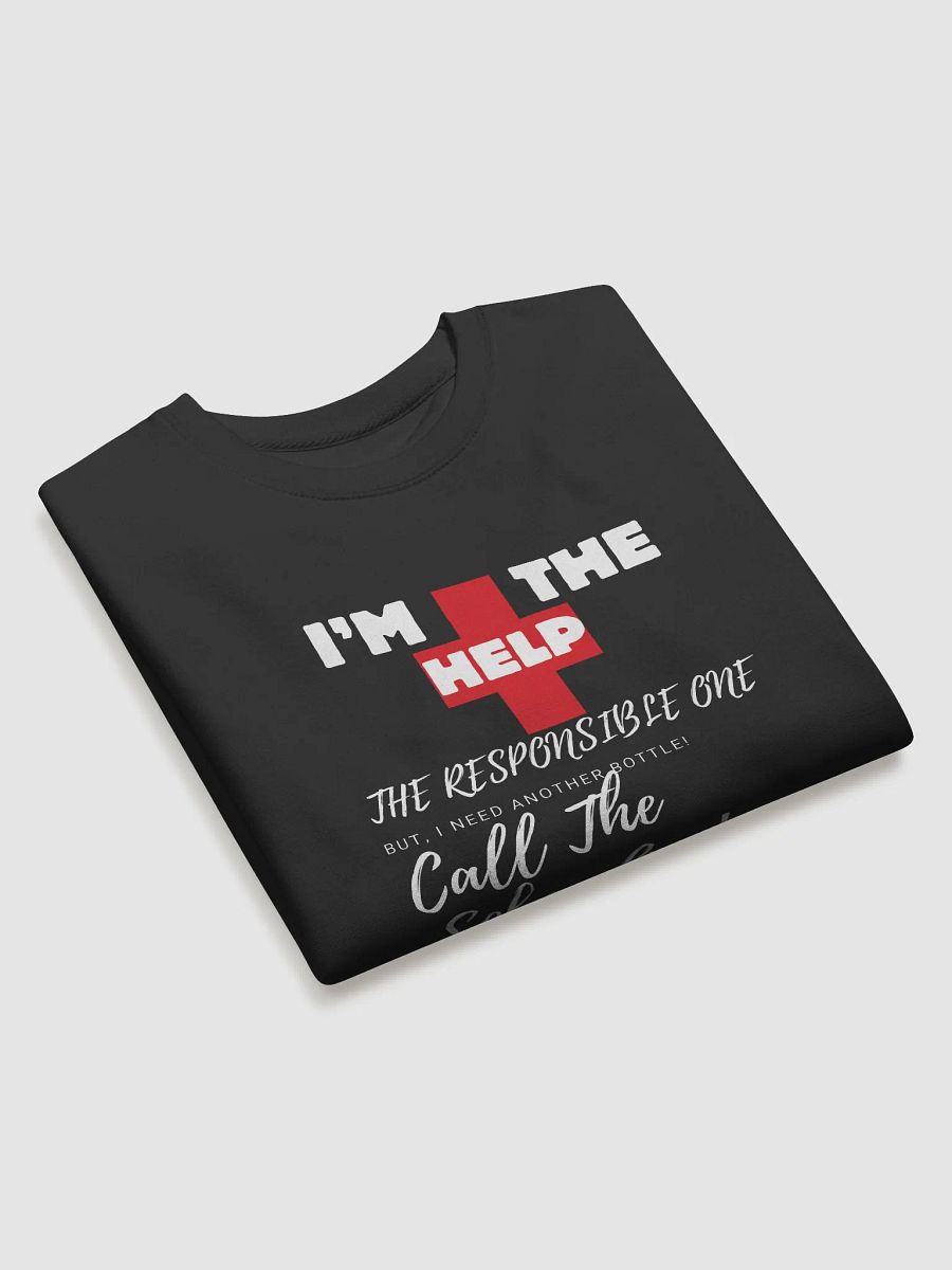 I'M THE HELP SWEATSHIRT product image (3)