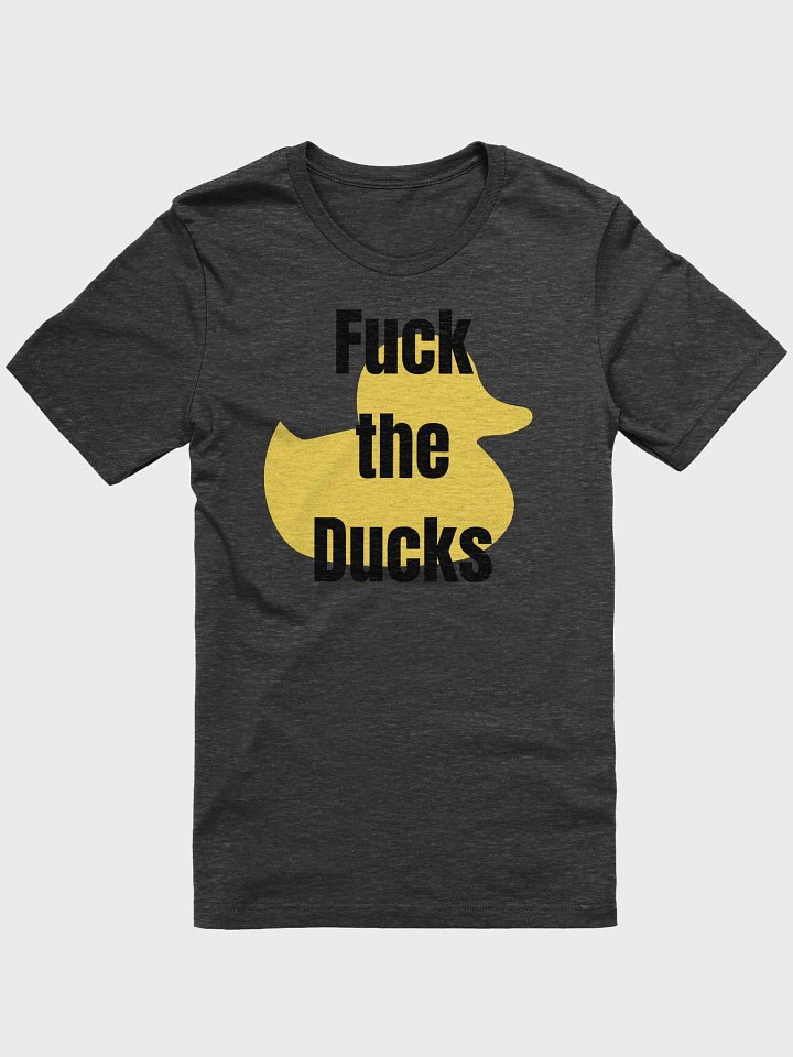 Fuck the Ducks Tee product image (3)