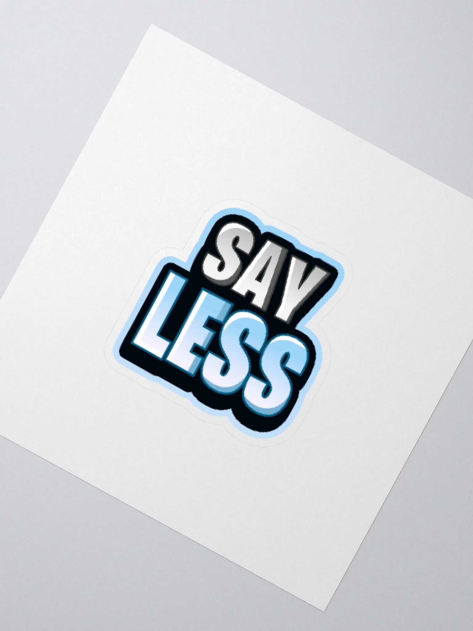 Say Less Sticker product image (2)