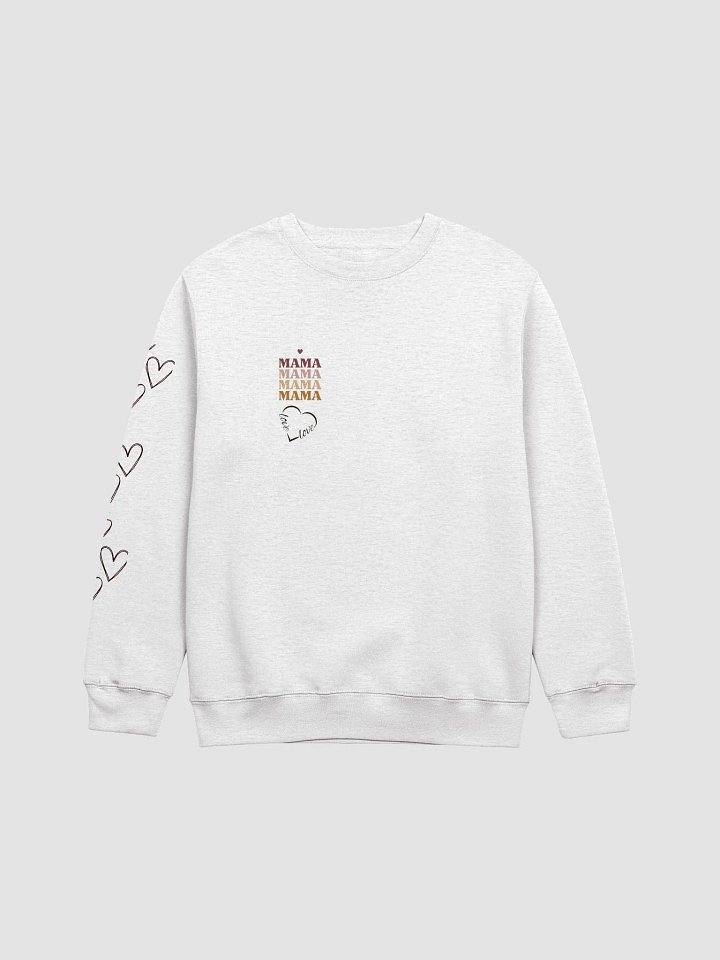 MAMA Love & More Crewneck Sweatshirt product image (1)