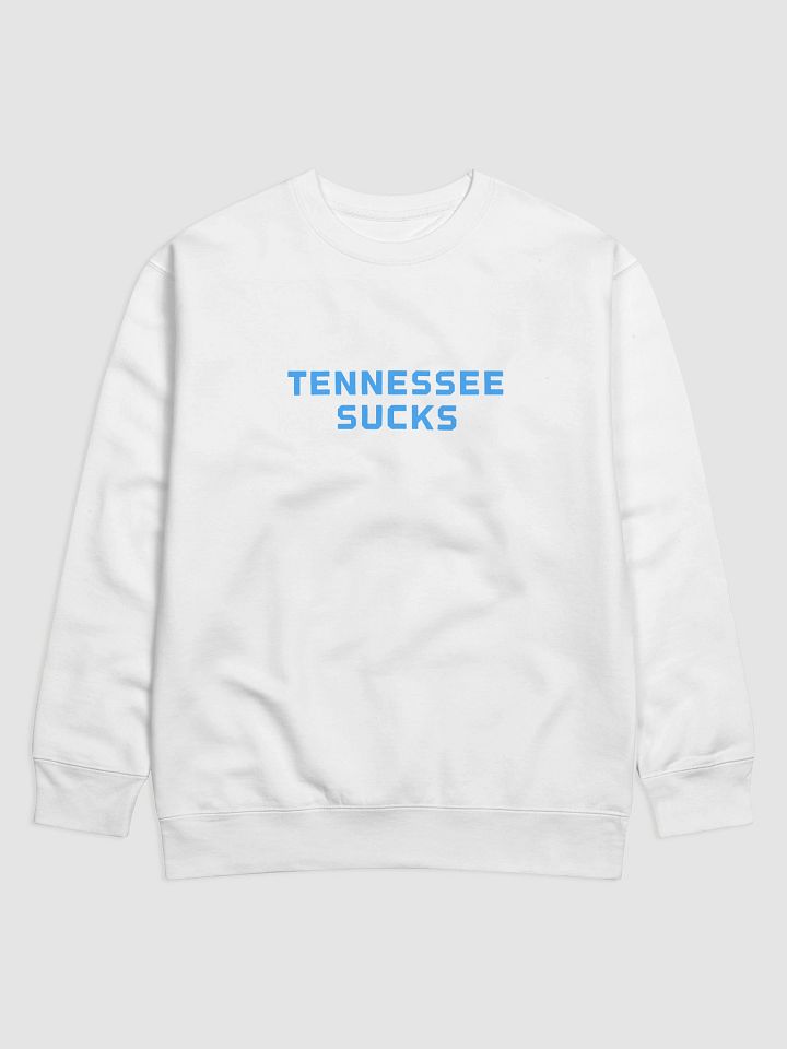 Tennessee Sucks Sweatshirt product image (1)