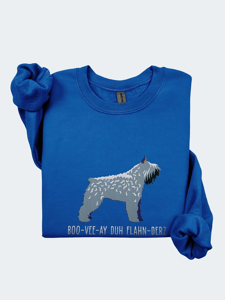 Boo-Vee-Ay Duh Flahn-Derz Sweatshirt (Embroidered) of a Bouvier Des Flandres(Salt & Pepper, Cropped Ears) product image (1)