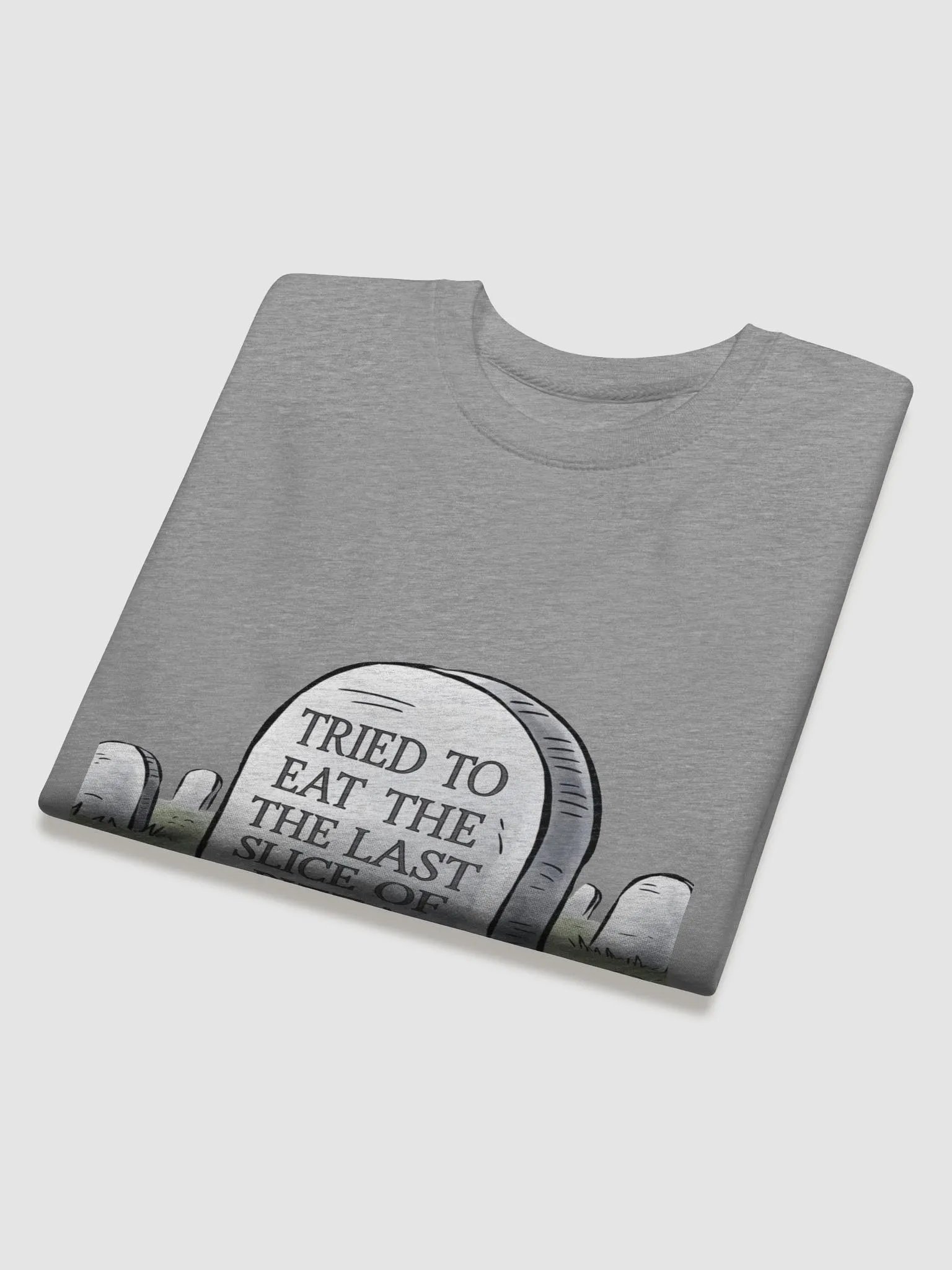 Tried To Eat The Last Slice of Pizza - Funny Sweatshirt product image (28)