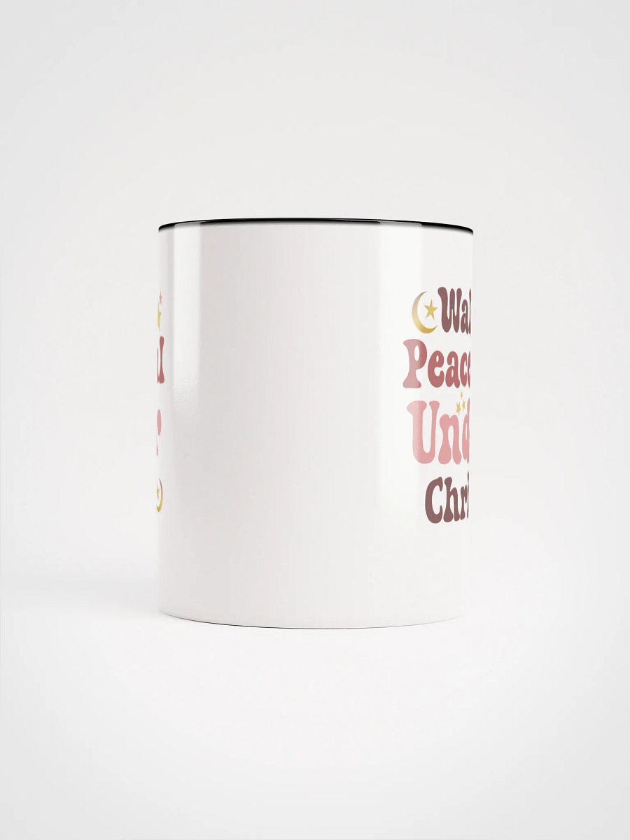 Walk Peaceful Under Christ Ceramic Mug product image (5)