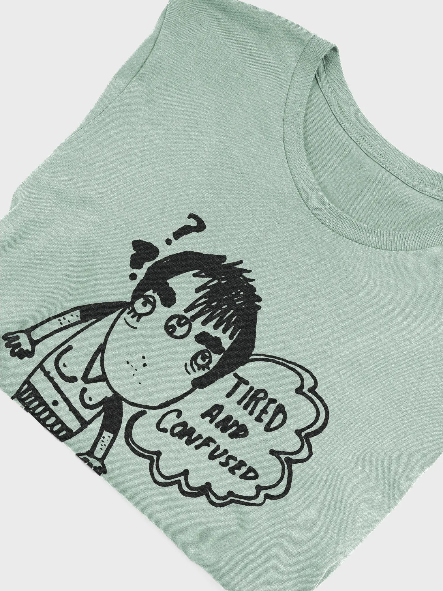 Tired and Confused product image (3)