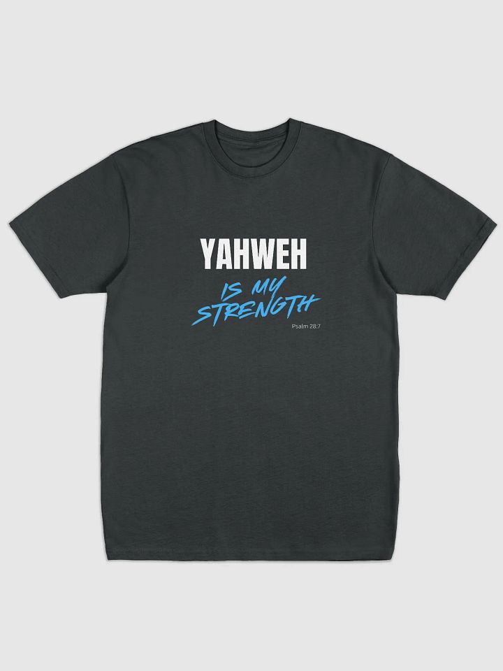 YAHWEH IS MY STRENGTH (F) product image (1)