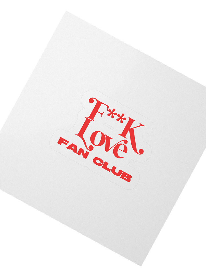 F**K Love Fan Club Kiss Cut Sticker - Red product image (2)