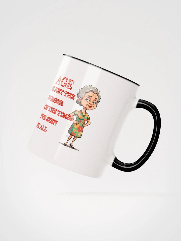 Seen It All Ceramic Mug product image (8)