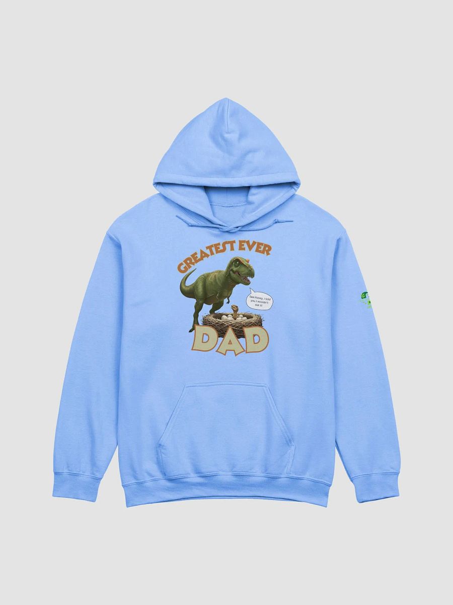Greatest Ever Dad - T Rex Dinosaur Hoodie product image (37)