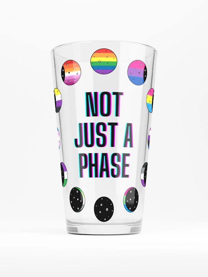 Not Just a Phase Pint Glass product image (1)