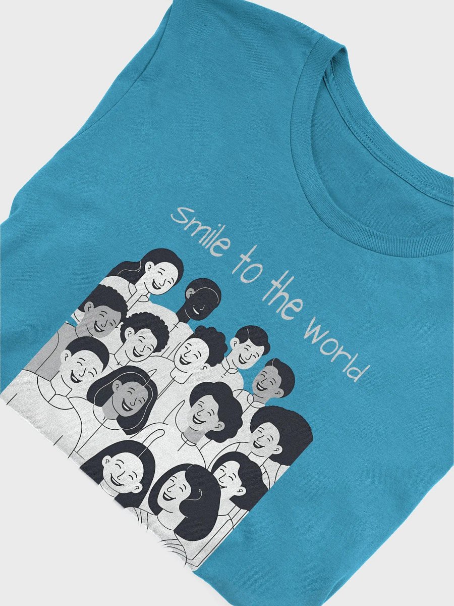 Smile to the World T-Shirt product image (3)