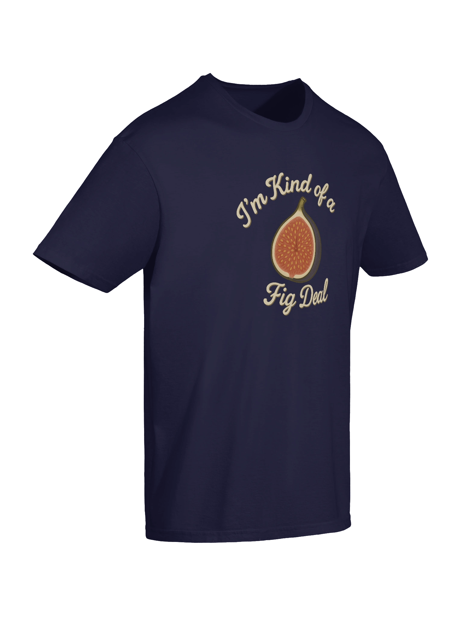 I'm Kind of a Fig Deal - Unisex T-Shirt product image (10)