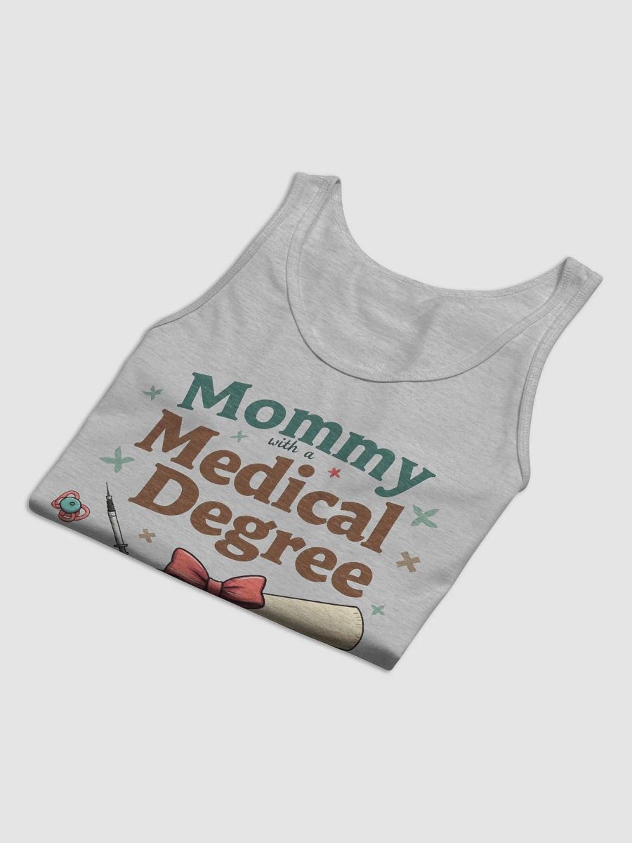 Medical Degree Mommy Tank product image (18)