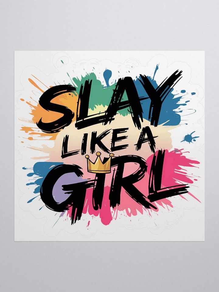 Slay Like A Girl - Women's Day Kiss Cut Stickers product image (2)