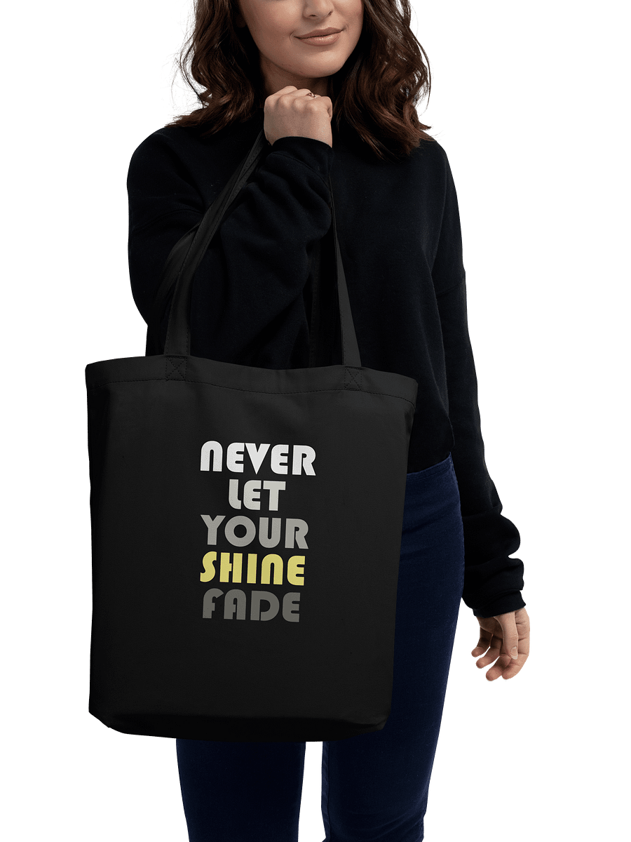 Never Let Your Shine Fade Tote Bag #1219 product image (1)