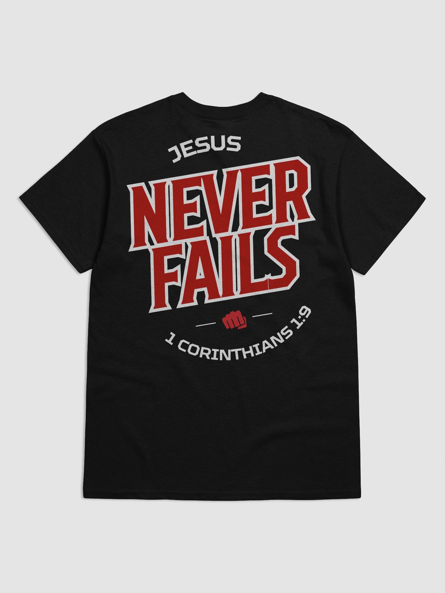 1 Corinthians 1:9 – Jesus Never Fails Unisex T-Shirt product image (9)