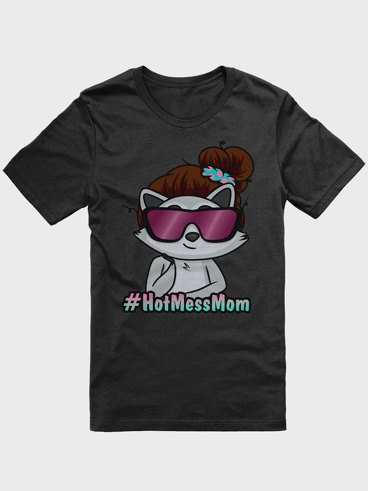 Brunette Hot Mess Mom T-Shirt product image (7)