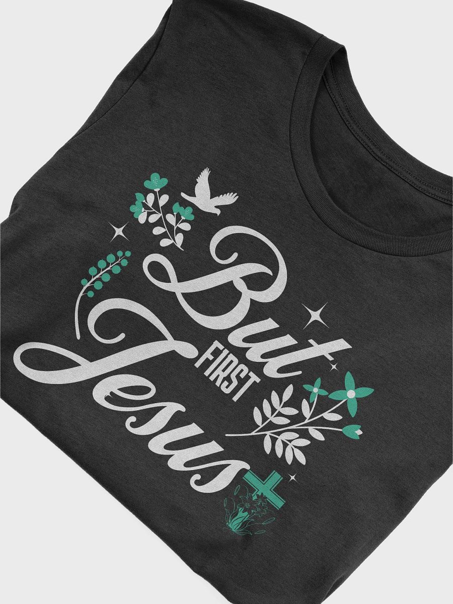 But First Jesus T-Shirt | Inspirational Christian Faith Apparel product image (39)