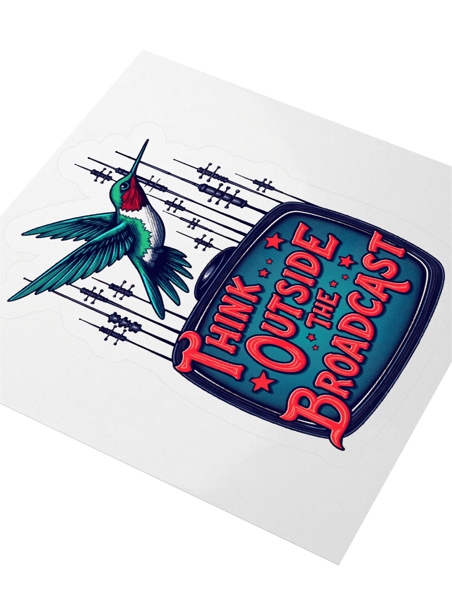 Think Outside The Broadcast Sticker product image (3)