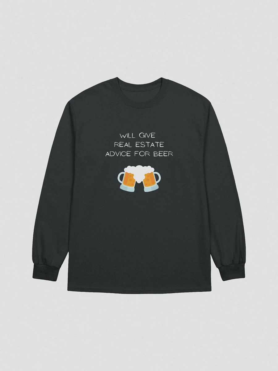 Beer for Real Estate Advice (Long Sleeve) product image (7)