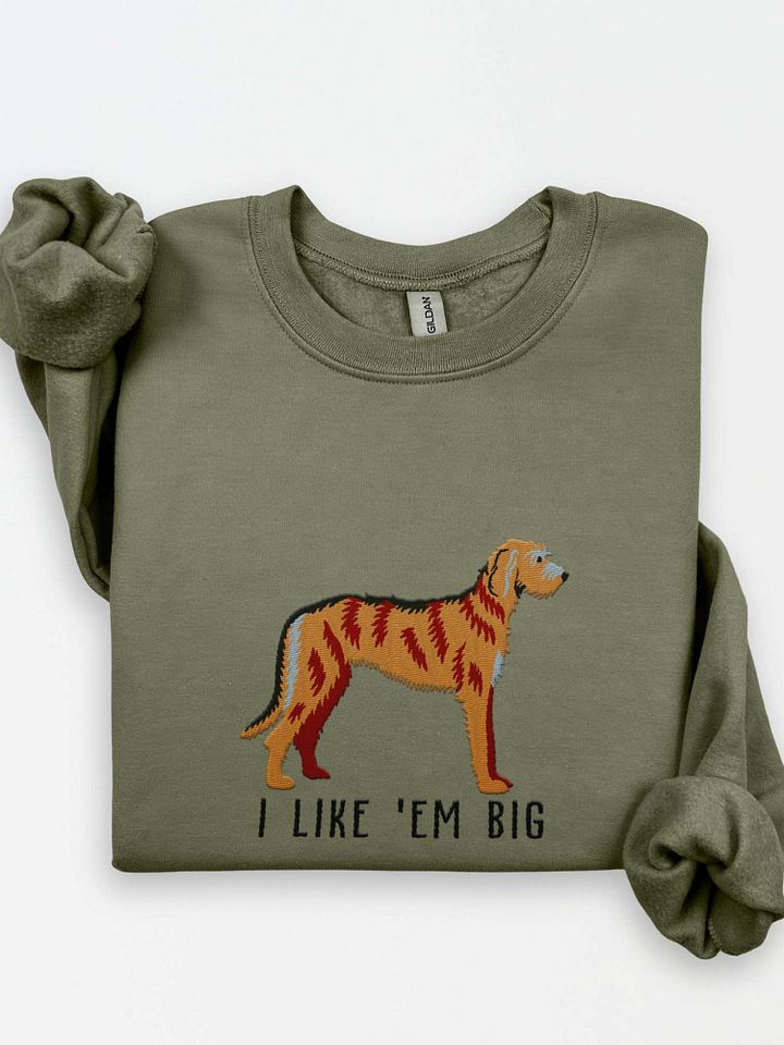 I Like 'Em Big Sweatshirt (Embroidered) of an Irish Wolfhound(Brown) product image (1)