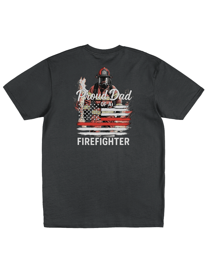Proud Dad Firefighter Graphic T-shirt product image (10)