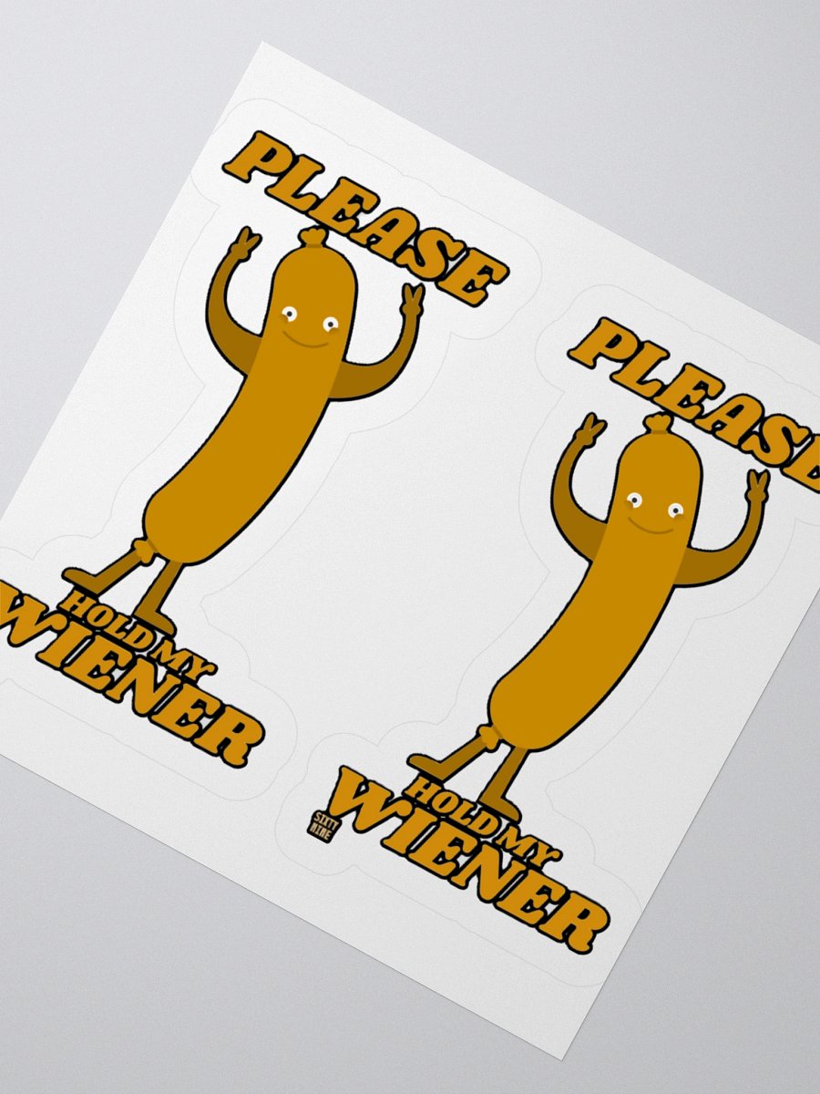 PLEASE HOLD MY WIENER product image (4)