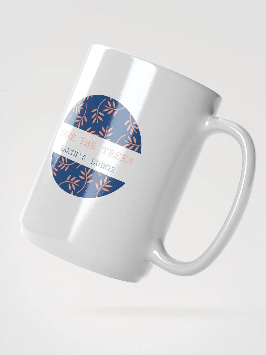 Save the trees, earth's lungs mug product image (2)