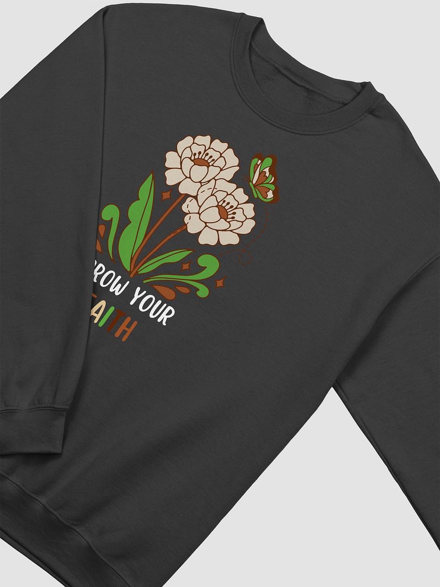 Grow Your Faith Sweatshirt product image (3)