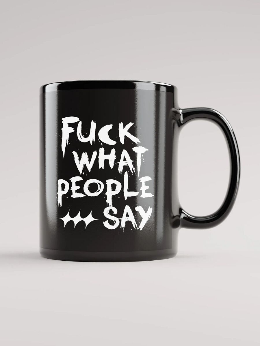 F*ck What People Say product image (2)