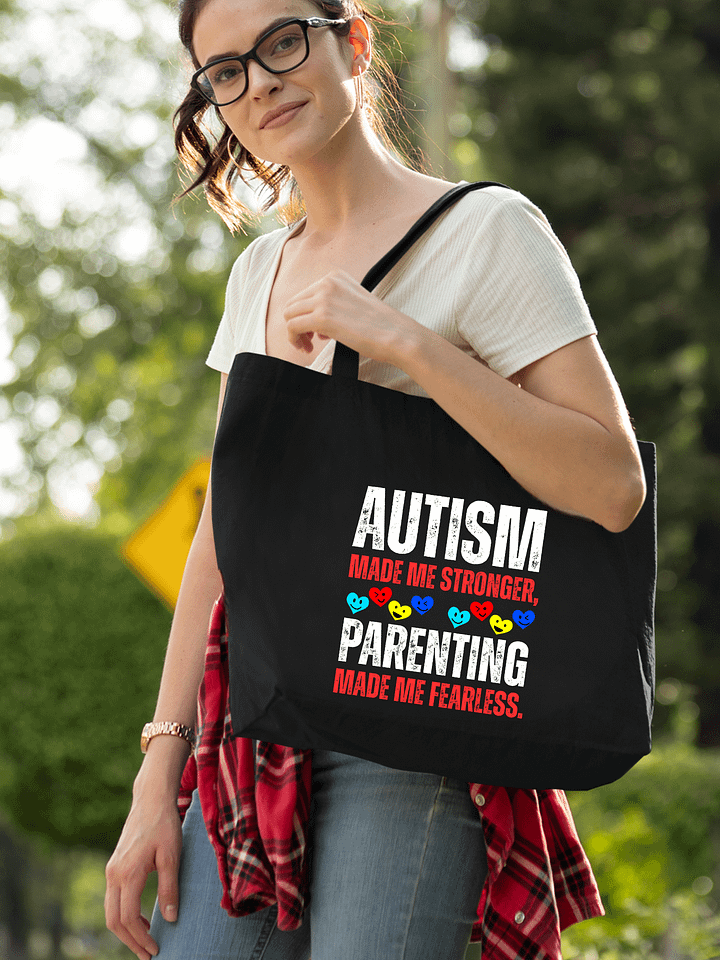 Autism Made Me Stronger. Parenting Made Me Fearless Eco Tote Bag product image (1)
