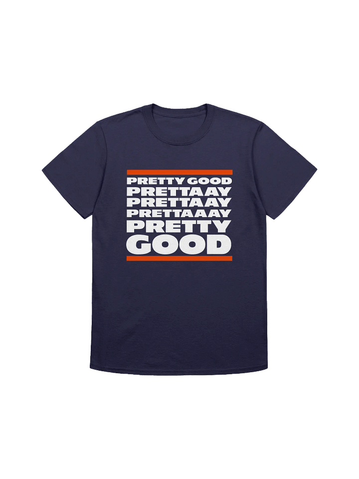 Pretty Good T-Shirt product image (1)