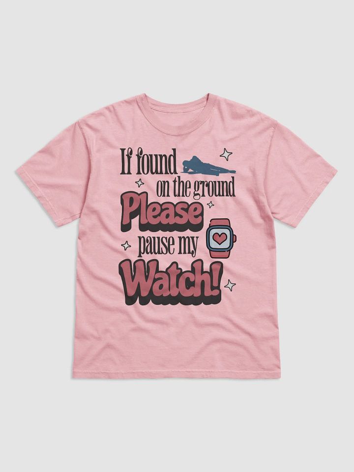 Pause My Watch Tee product image (7)