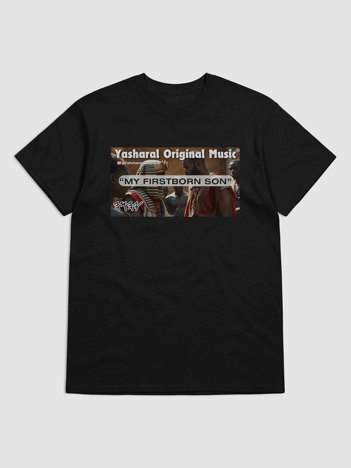 Yasharal Original Music: My FirstBorn Son | T-Shirt product image (1)
