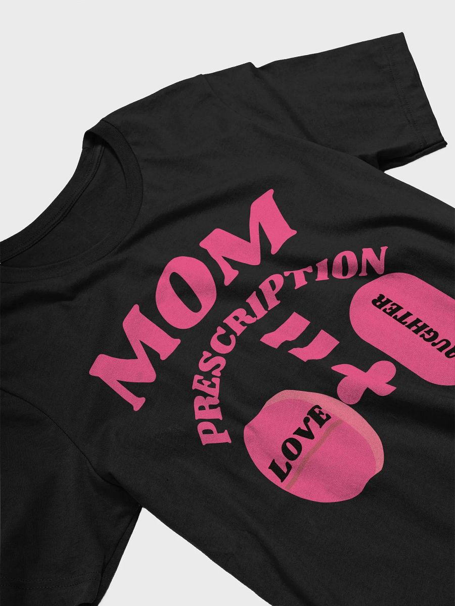 Mom's Love & Laughter Prescription T-Shirt product image (25)