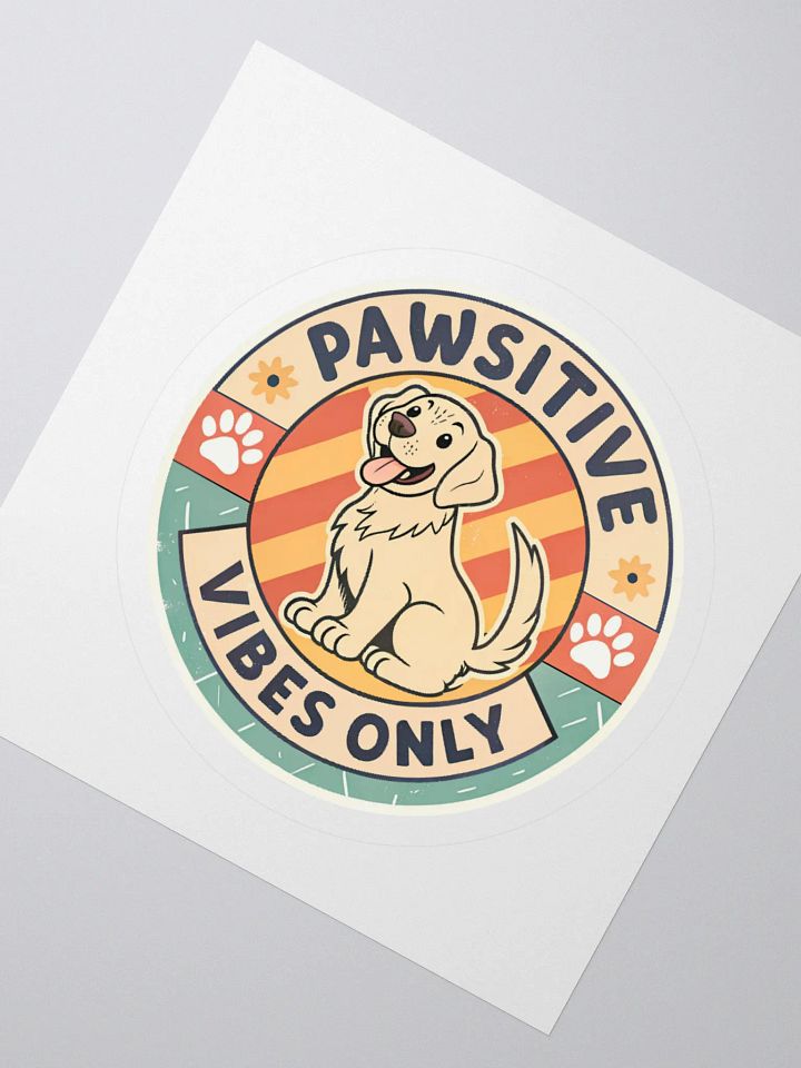 Pawsitive Vibes Only Dog Sticker product image (6)