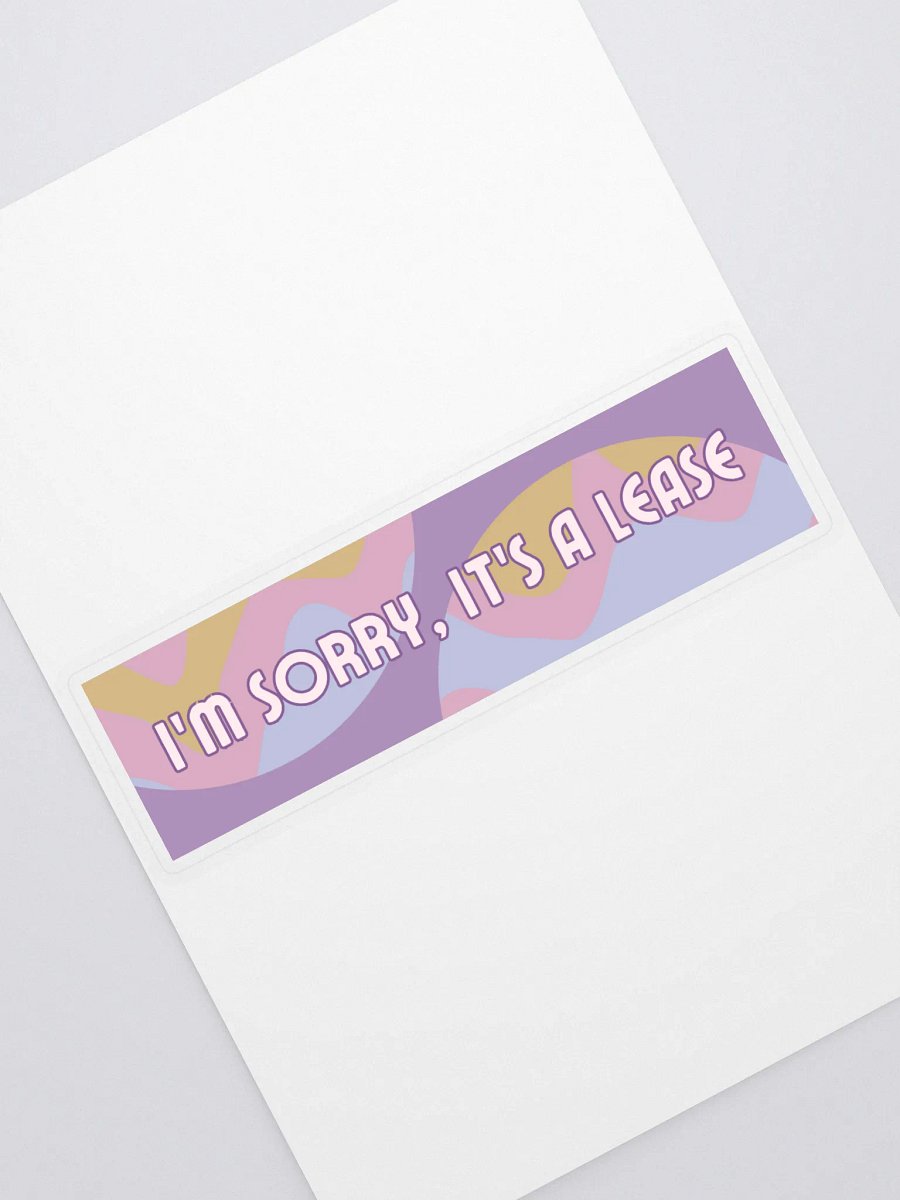 I'm sorry, it's a lease bumper sticker product image (1)