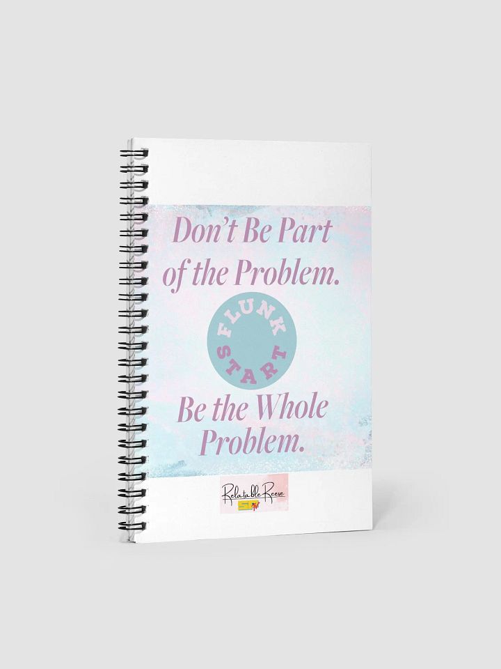 Be The Whole Problem Spiral product image (1)