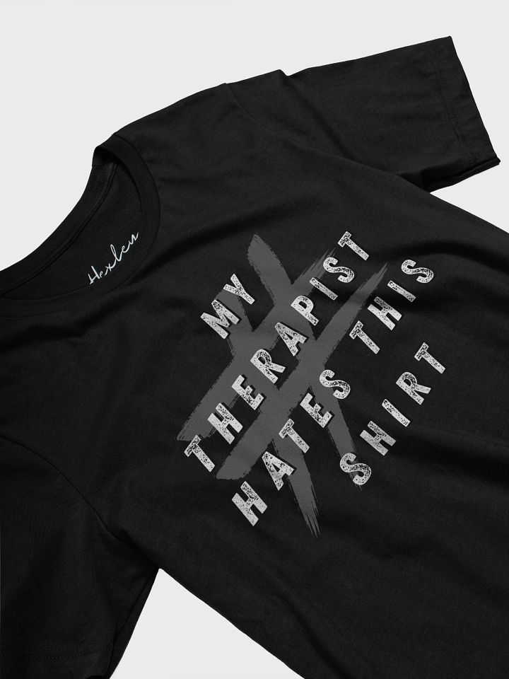 Hex-Rated: My Therapist Hates This Shirt product image (1)