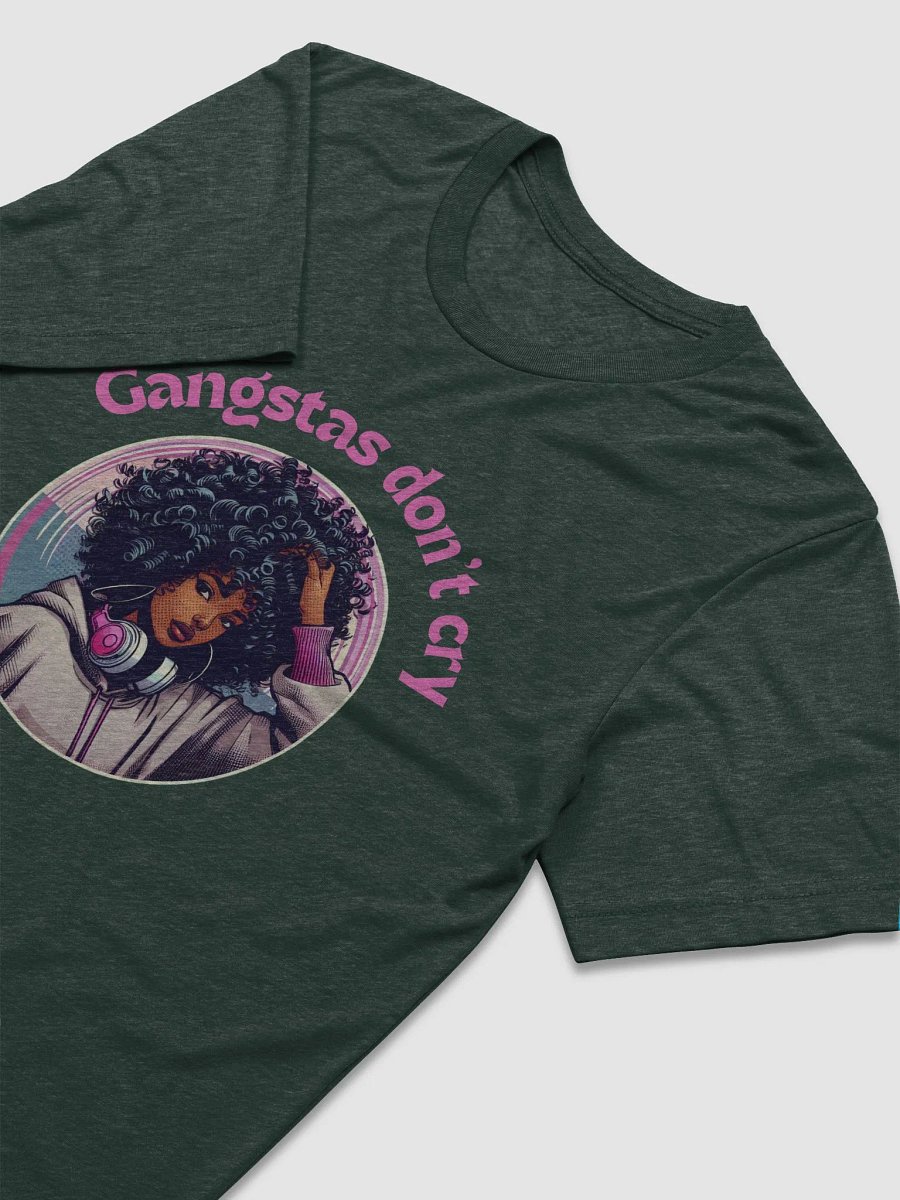 Gangstas Dont Cry T-Shirt product image (16)